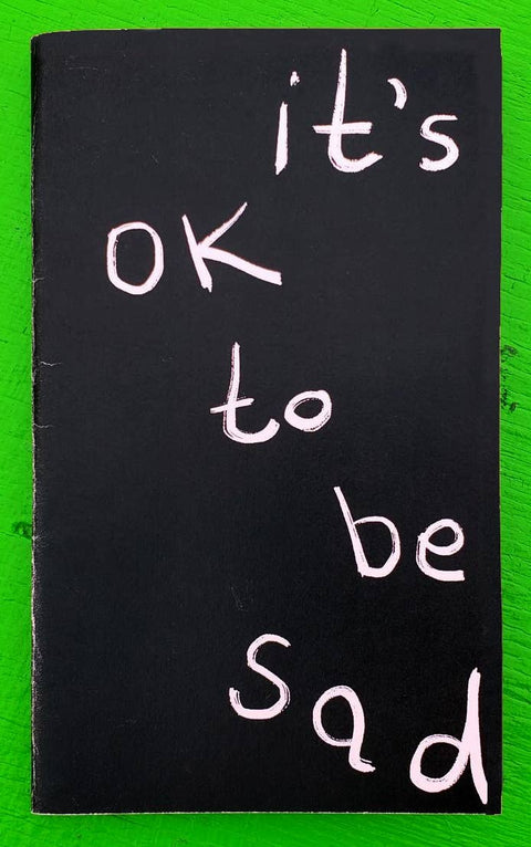 It's OK to be Sad (Zine) - image 4