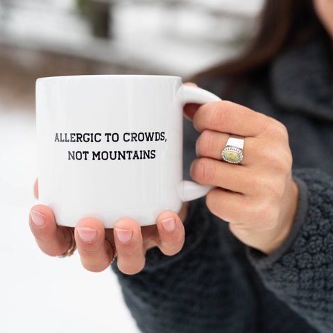 Allergic to Crowds, Not Mountains Mug - White