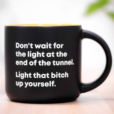 Light That Bitch Up Yourself Mug