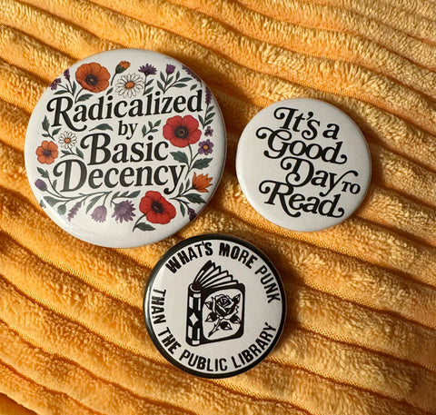 Radicalized By Basic Decency Button