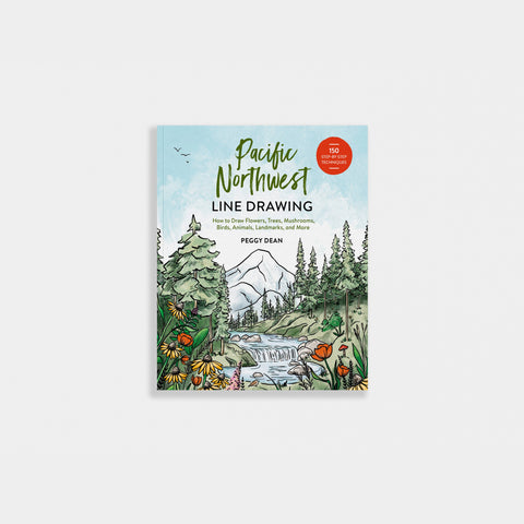 Pacific Northwest How to Draw Book (Trees, Flowers and More)
