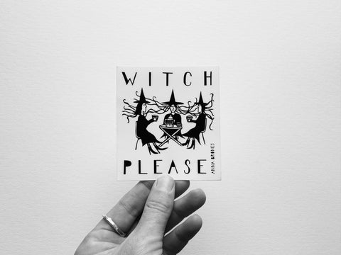 Witch Please Sticker