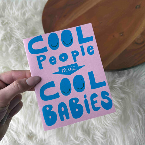 Cool People Make Cool Babies New Parent Card - image 3