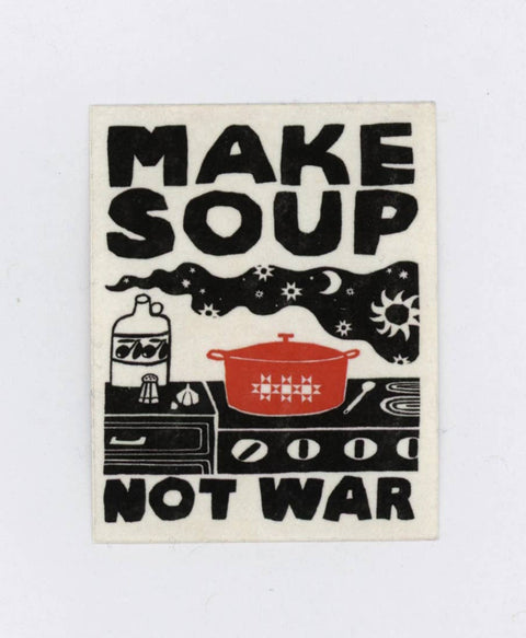 Make Soup Not War Sticker - image 2