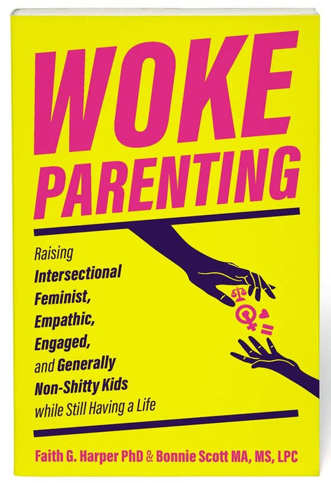 Woke Parenting: Raising Feminist Empathetic Kids - image 8