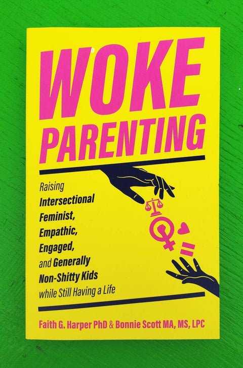 Woke Parenting: Raising Feminist Empathetic Kids - image 6