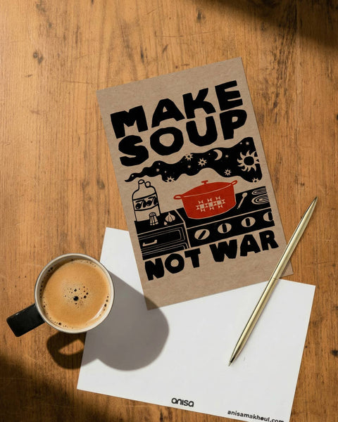 Make Soup Not War Postcard