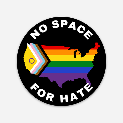 No Space for Hate Sticker
